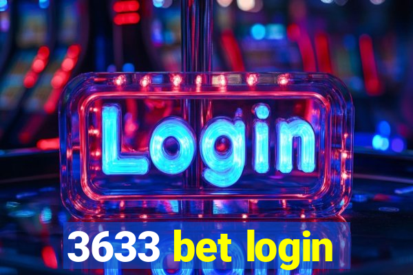 3633 bet login